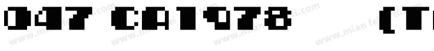 047 CA1978 粗体(TrueType)(西方)字体转换